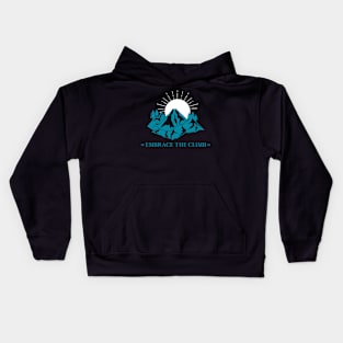 Embrace The Climb Mountain Rock Climbing Kids Hoodie